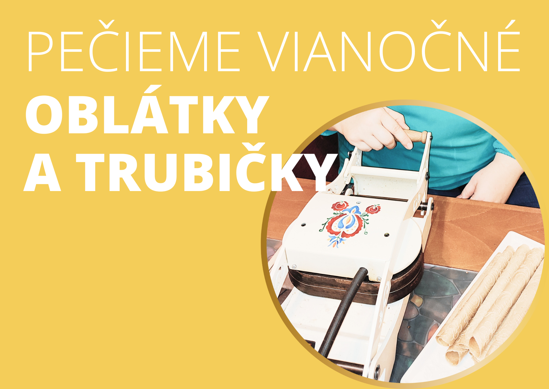 Relaxujte pri pečení oblátok a trubičiek